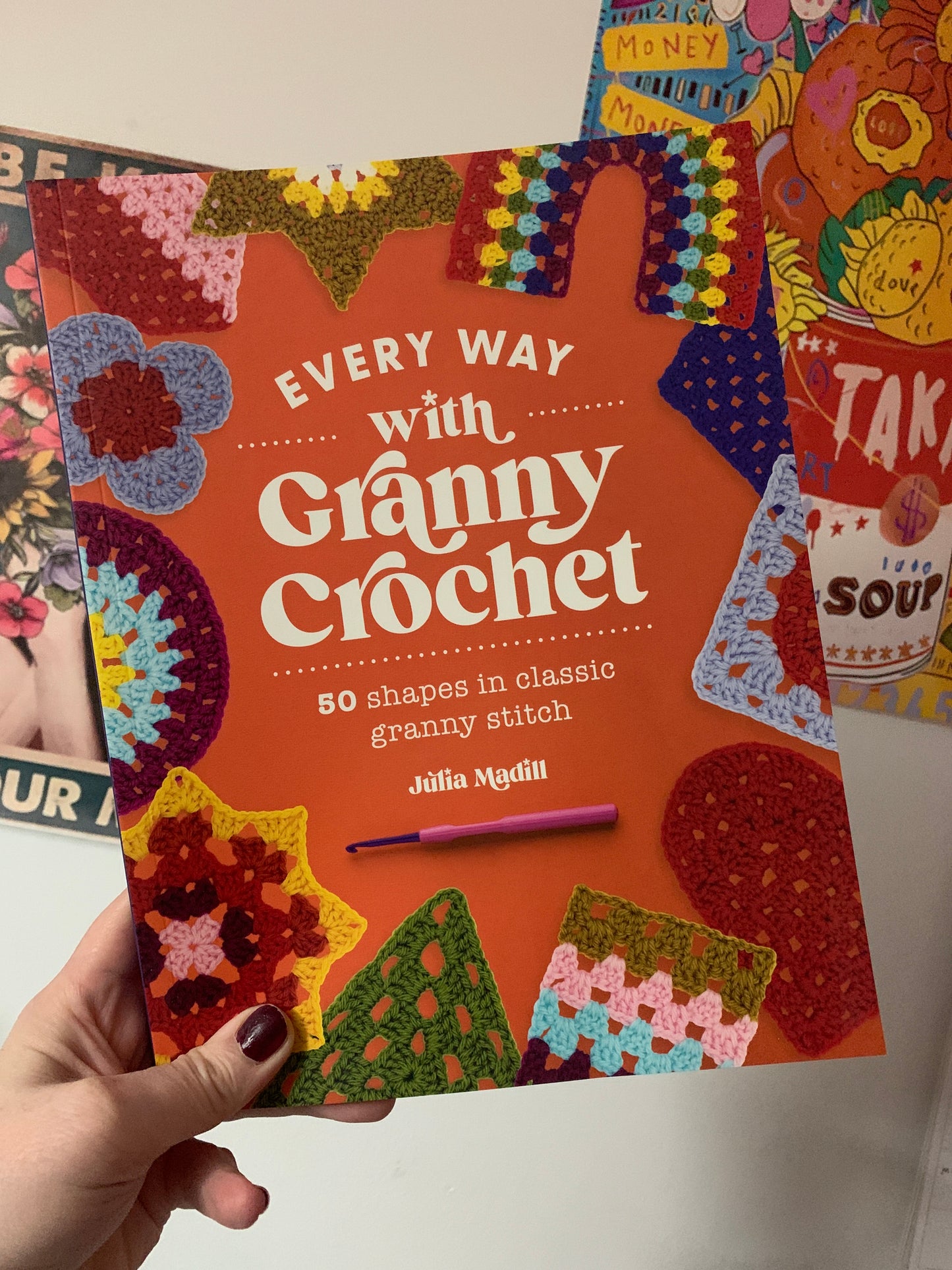 Every way with Granny Crochet ￼ - Julia Madill